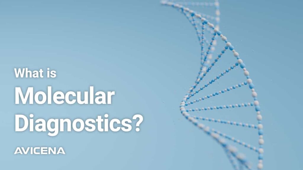 What is Molecular Diagnostics?